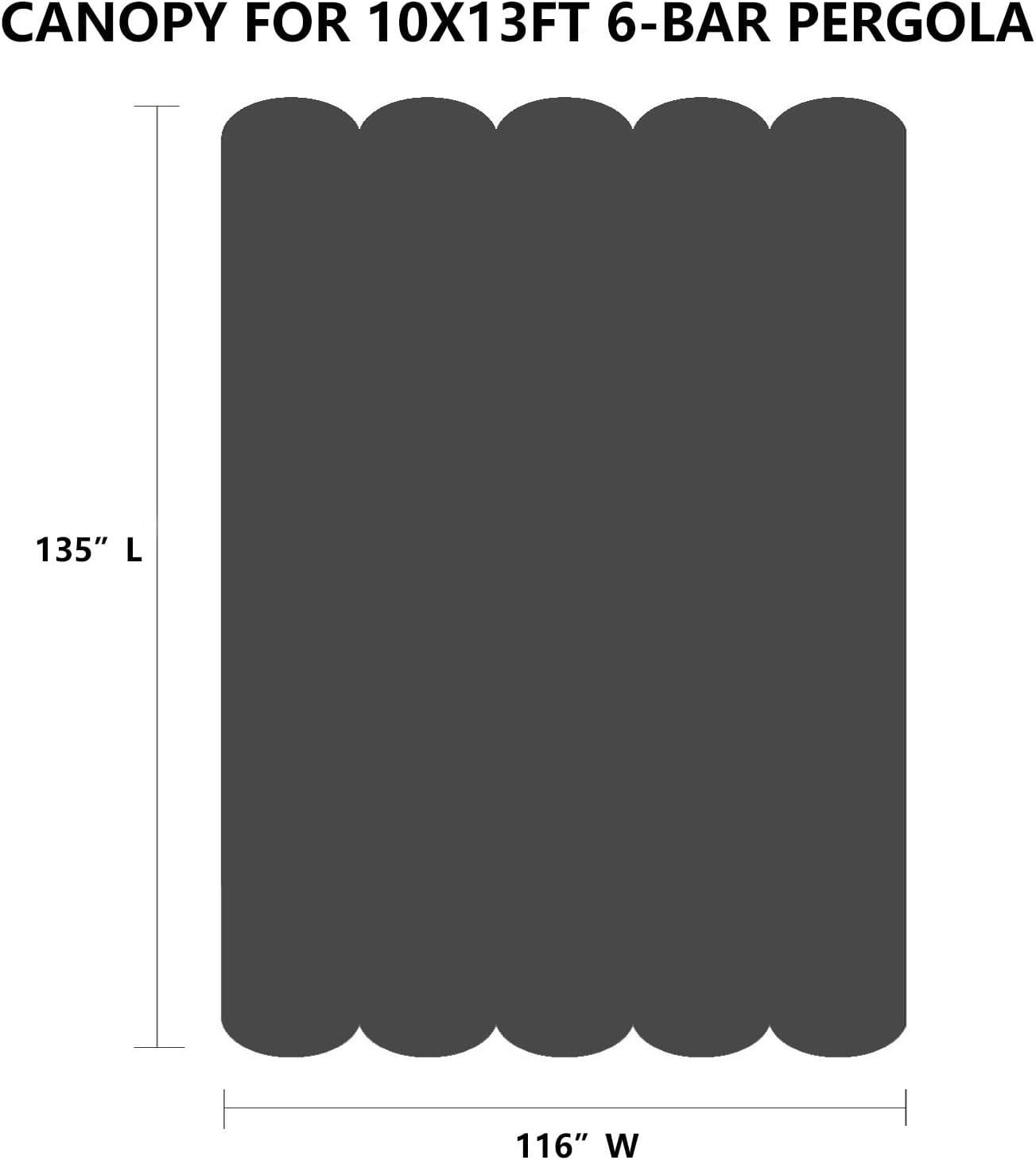 Pergola Shade Cover Replacement Canopy Top Compatible with 10 X 13 ft 6-Bar Pergola Frames - Gray (Canopy Size 116' W x 135' L, Canopy Top Only)