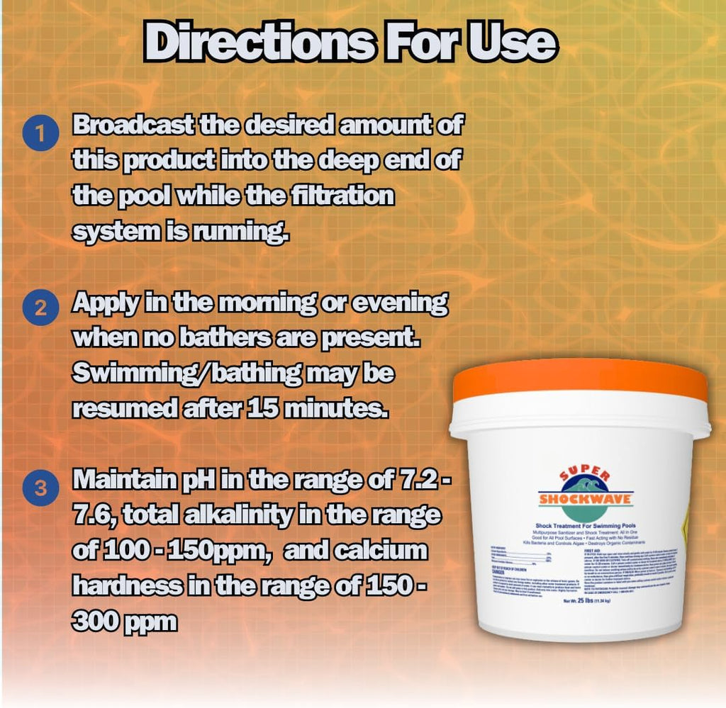 Super Shockwave Pool Shock – 73% Cal-Hypo Granular Sanitizer for Crystal Clear Water – Defends Against Bacteria, Algae, and Microorganisms - 25 Pounds